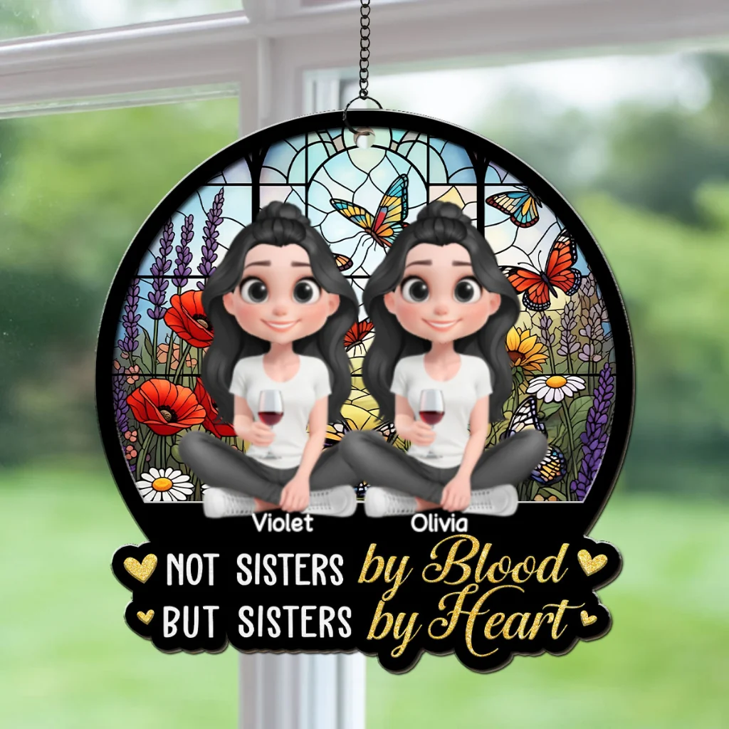 Sisters By Heart - Personalized Custom Suncatcher - Image 7