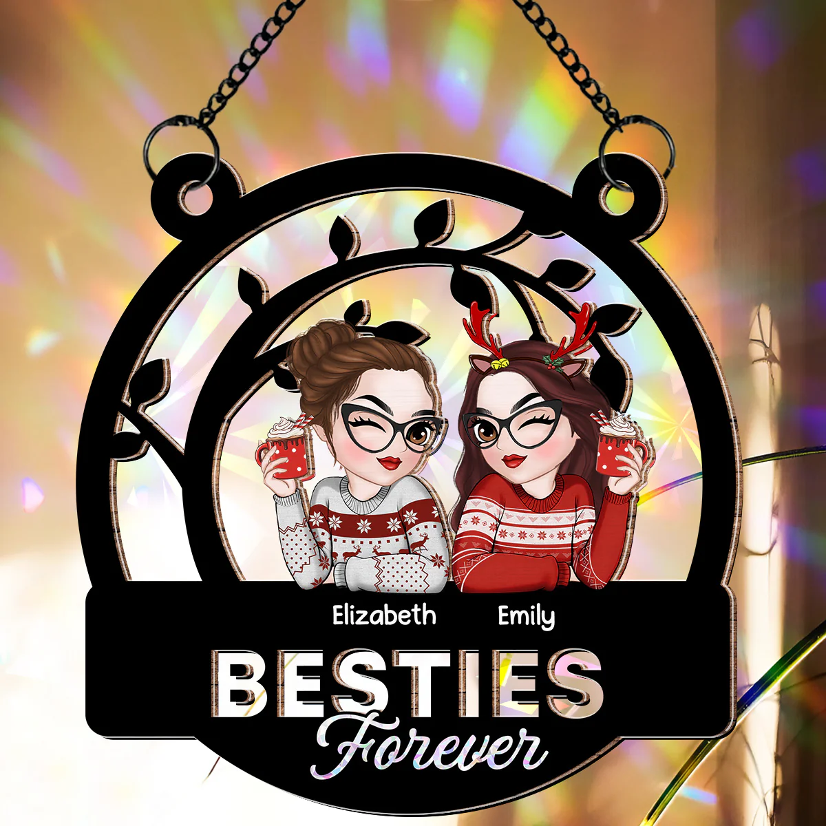 Sisters Forever - Personalized Custom Rainbow Suncatcher