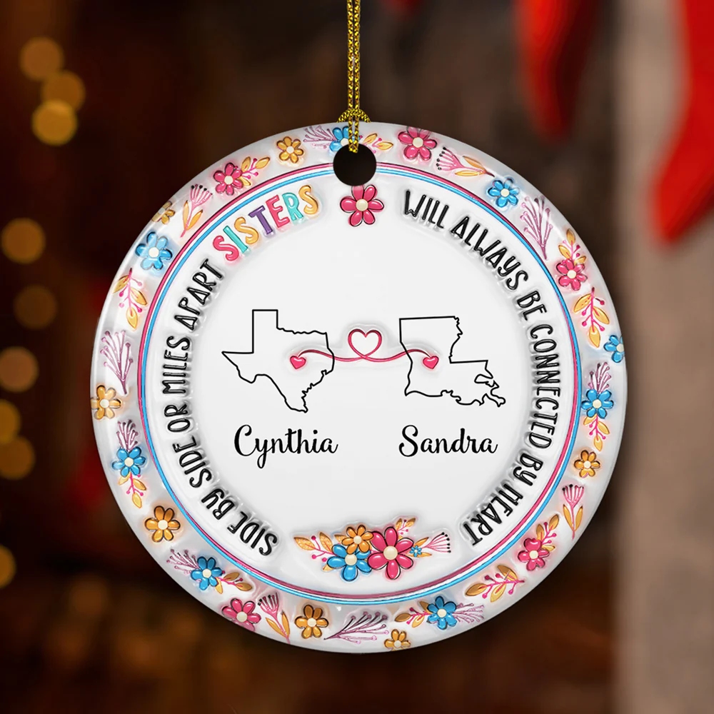 Sisters Will Always Be Connected By Heart - Personalized Custom 3D Inflated Effect Ceramic Ornament - Image 5