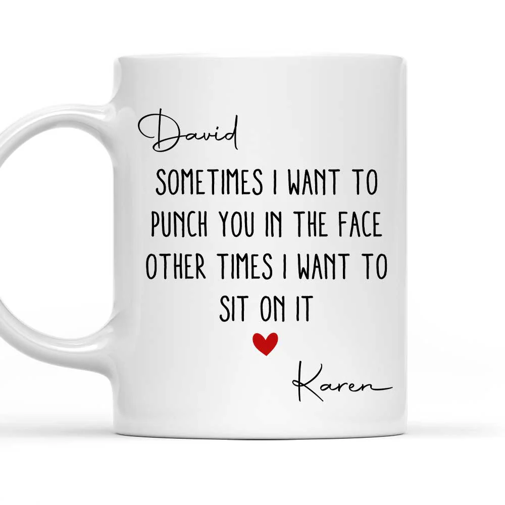 Sit On It - Personalized Custom Coffee Mug
