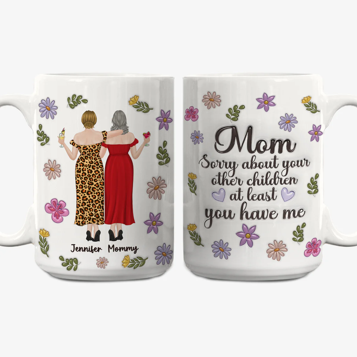 Sorry Mom Mum - Personalized Custom 3D Inflated Effect Mug - Image 5