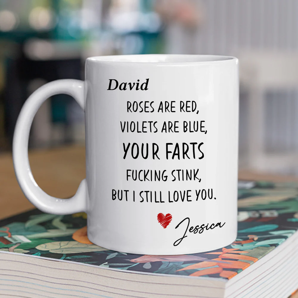 Still Love You Fart Machine - Personalized Custom Coffee Mug - Image 3
