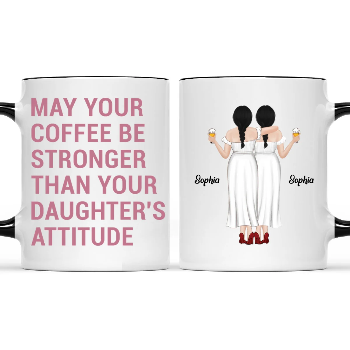 Strong Coffee, Stronger Daughters - Personalized Custom Accent Mug - Image 5