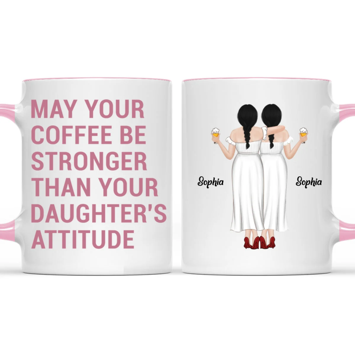 Strong Coffee, Stronger Daughters - Personalized Custom Accent Mug - Image 7