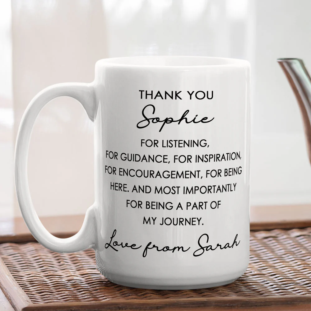 Thank You For Being A Part Of My Journey - Personalized Custom Coffee Mug - Image 5
