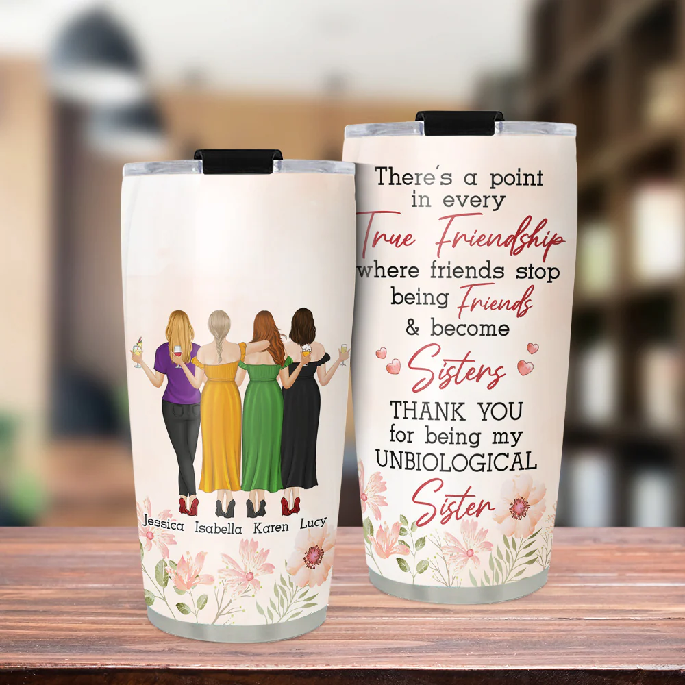 Thank You For Being My Unbiological Sister Version 2 - Personalized Custom Tumbler - Image 3