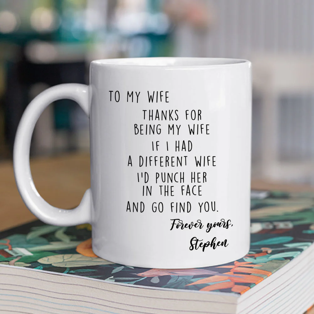 Thank You For Being My Wife - Personalized Custom Coffee Mug - Image 2