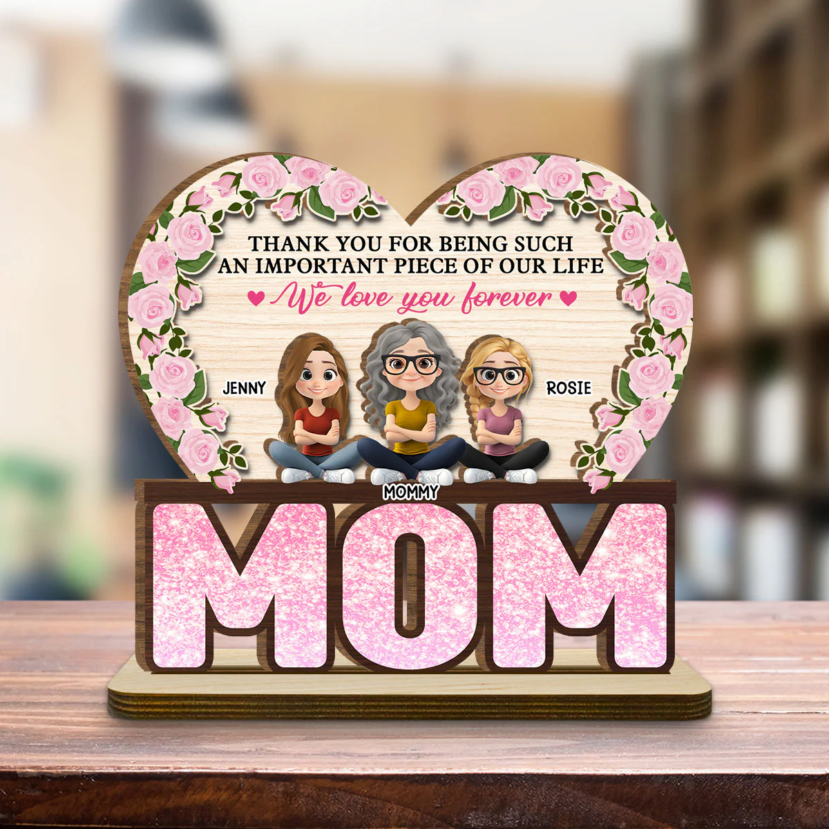 Thank You For Being Such An Important Piece Of My Life - Personalized Custom 2-Layer Wood Plaque With Flat Base - Image 4