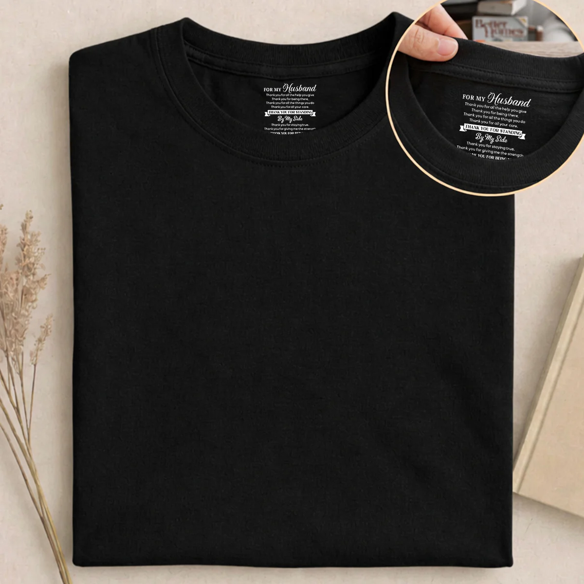 Thank You My Husband - Personalized Custom Inside Neck Print T-Shirt - Image 5