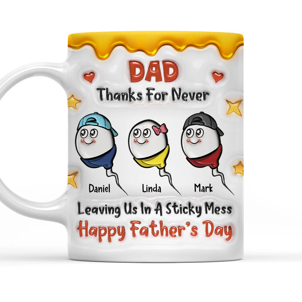 Thanks Dad For Not Leaving Us - Personalized Custom 3D Inflated Effect Mug