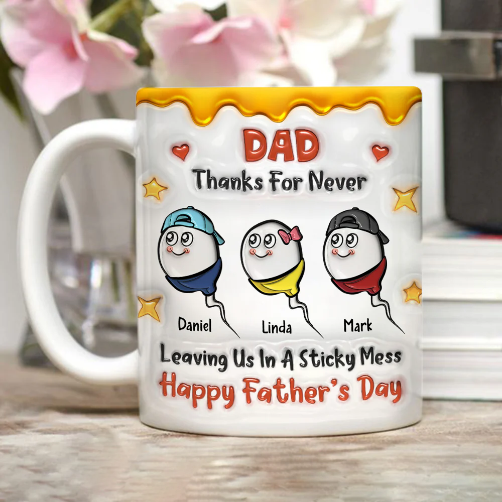 Thanks Dad For Not Leaving Us - Personalized Custom 3D Inflated Effect Mug - Image 3