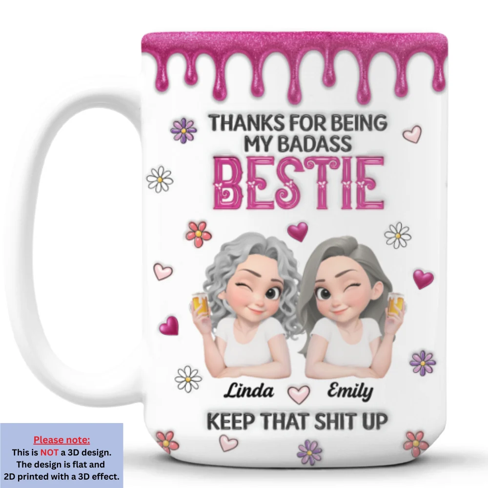 Thanks For Being My Badass Sistas - Personalized Custom 3D Inflated Effect Mug - Image 8