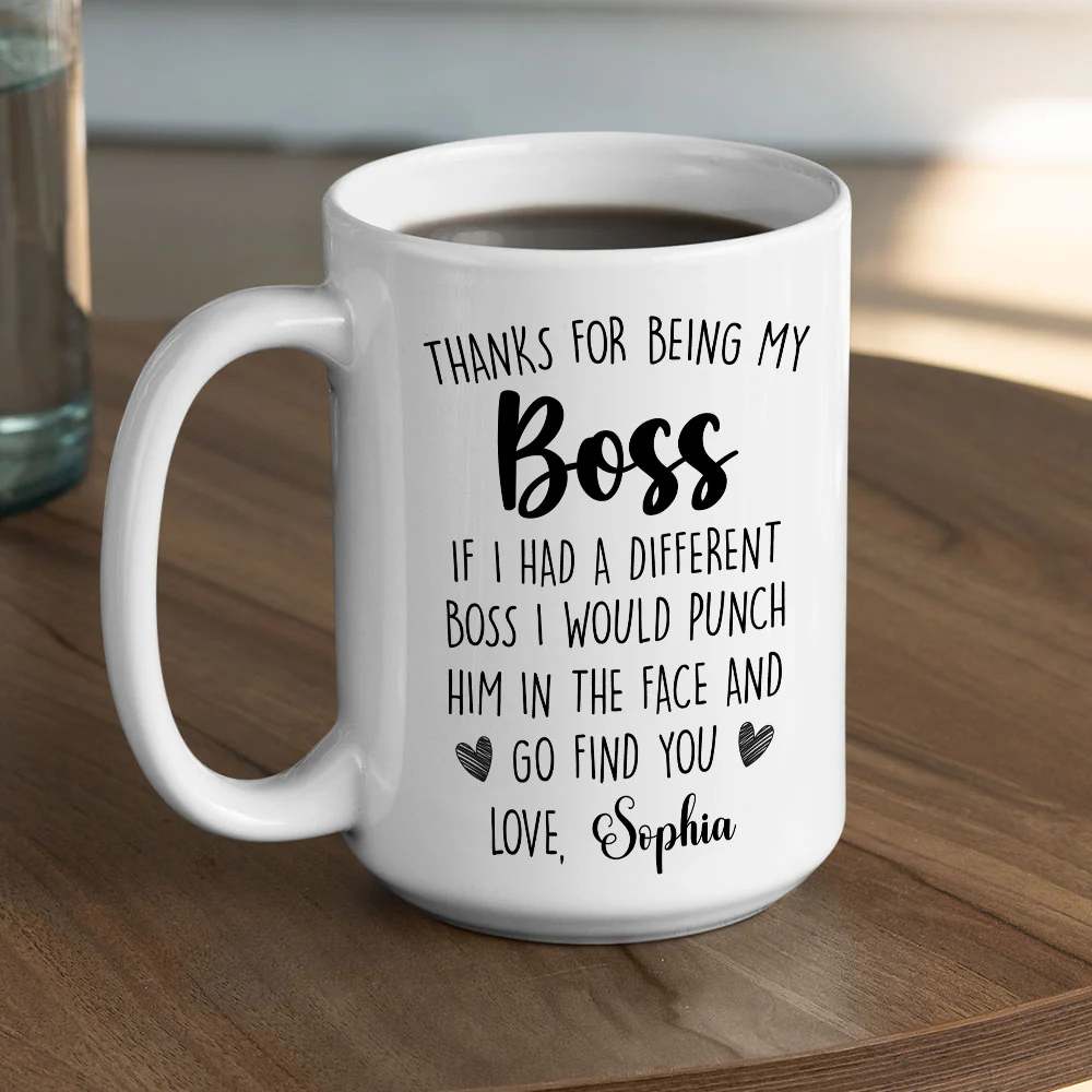 Thanks For Being My Boss - Personalized Custom Coffee Mug - Image 5