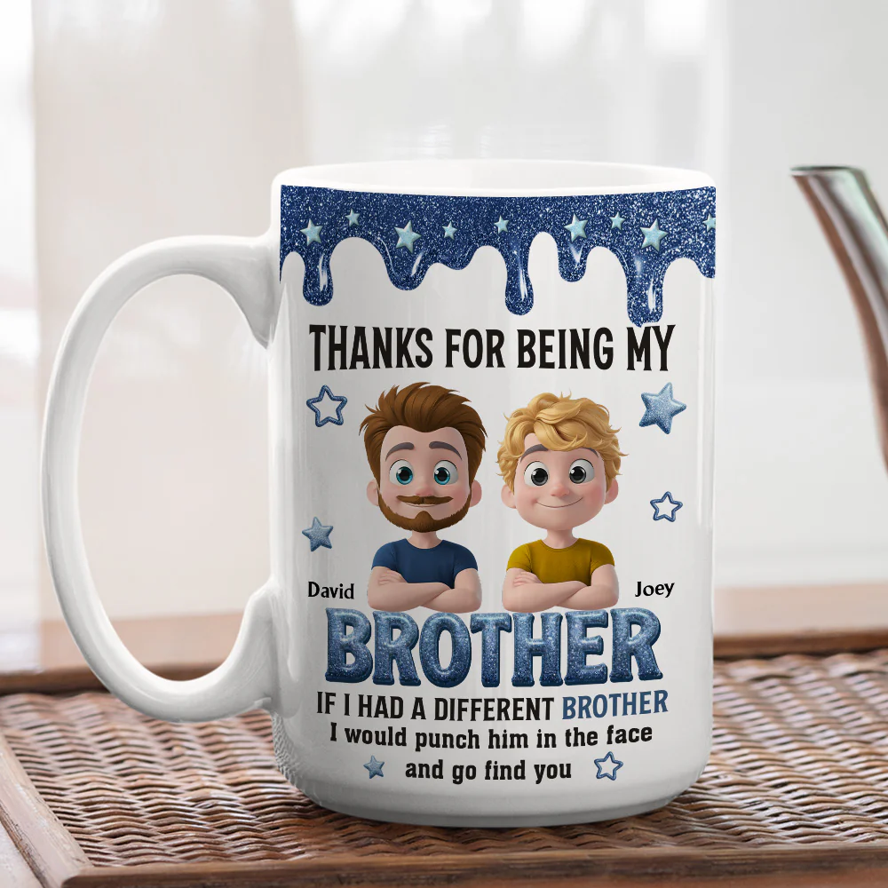 Thanks For Being My Brother - Personalized Custom Coffee Mug - Image 4