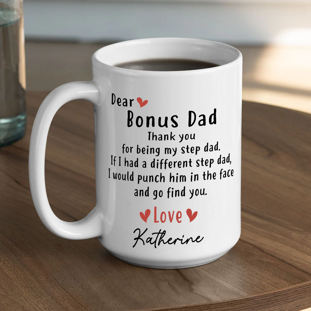 Thanks For Being My Step Dad - Personalized Custom Coffee Mug - Image 5