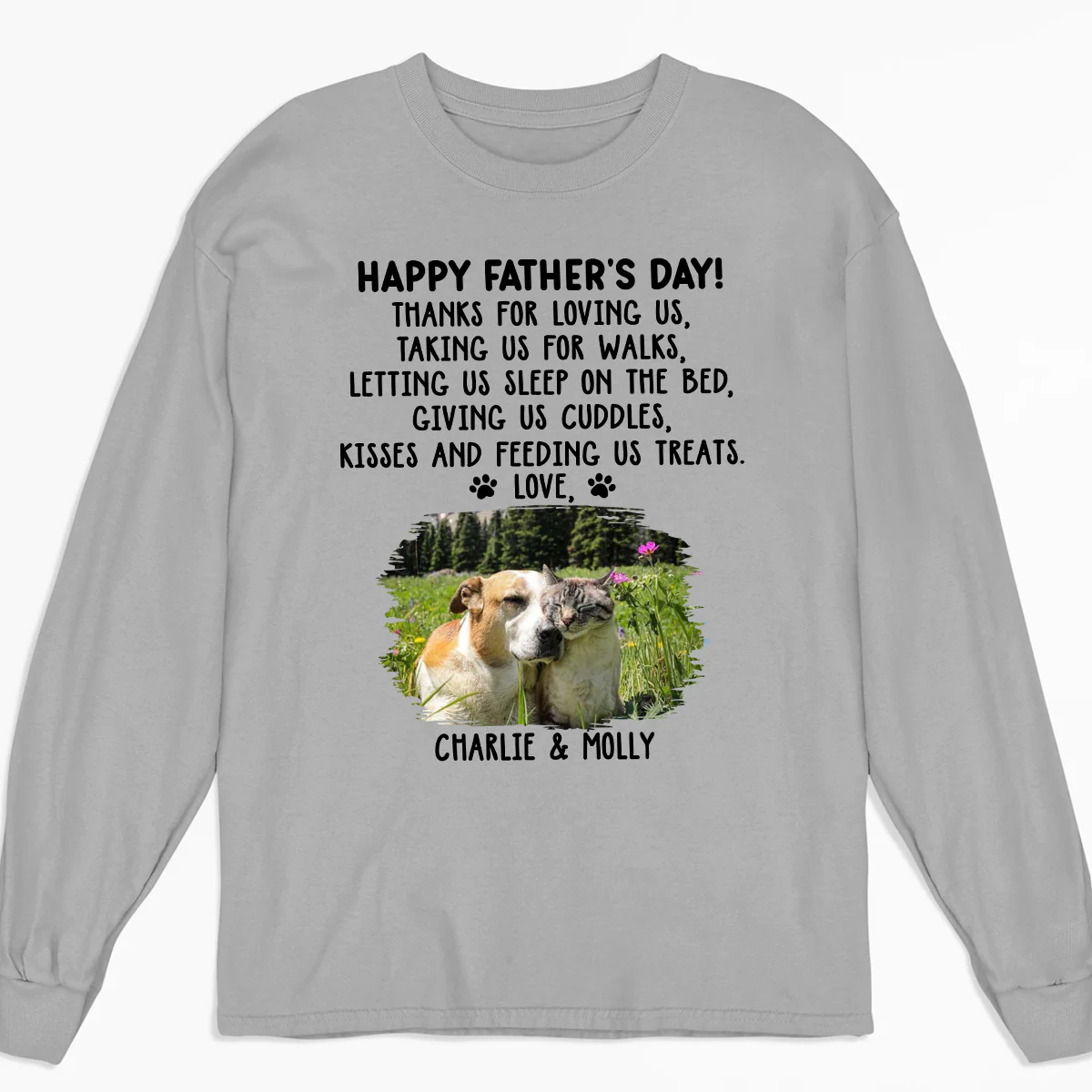 Thanks For Loving Us Dad Photo - Personalized Custom Long Sleeve T-shirt