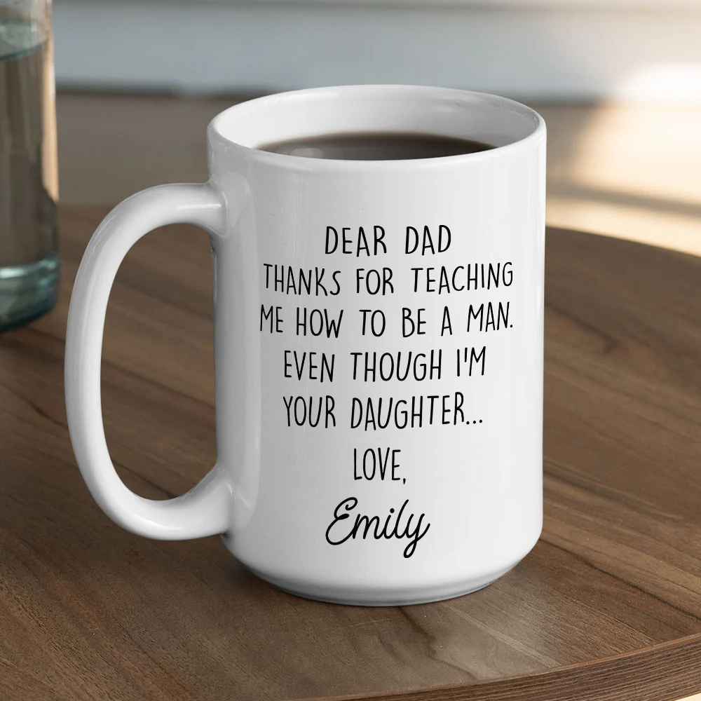 Thanks For Teaching Me Dad - Personalized Custom Coffee Mug - Image 5