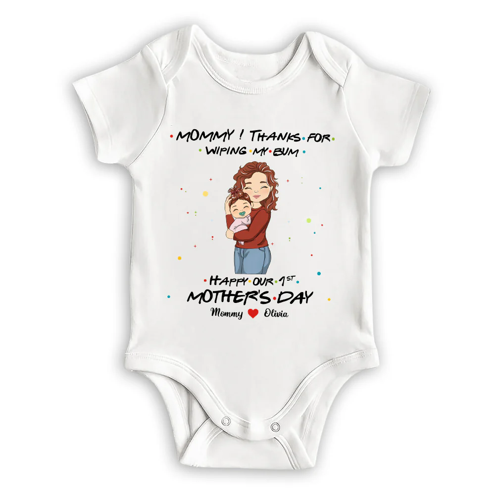 Thanks For Wiping My Bum Happy Mother Day - Personalized Custom Baby Onesie