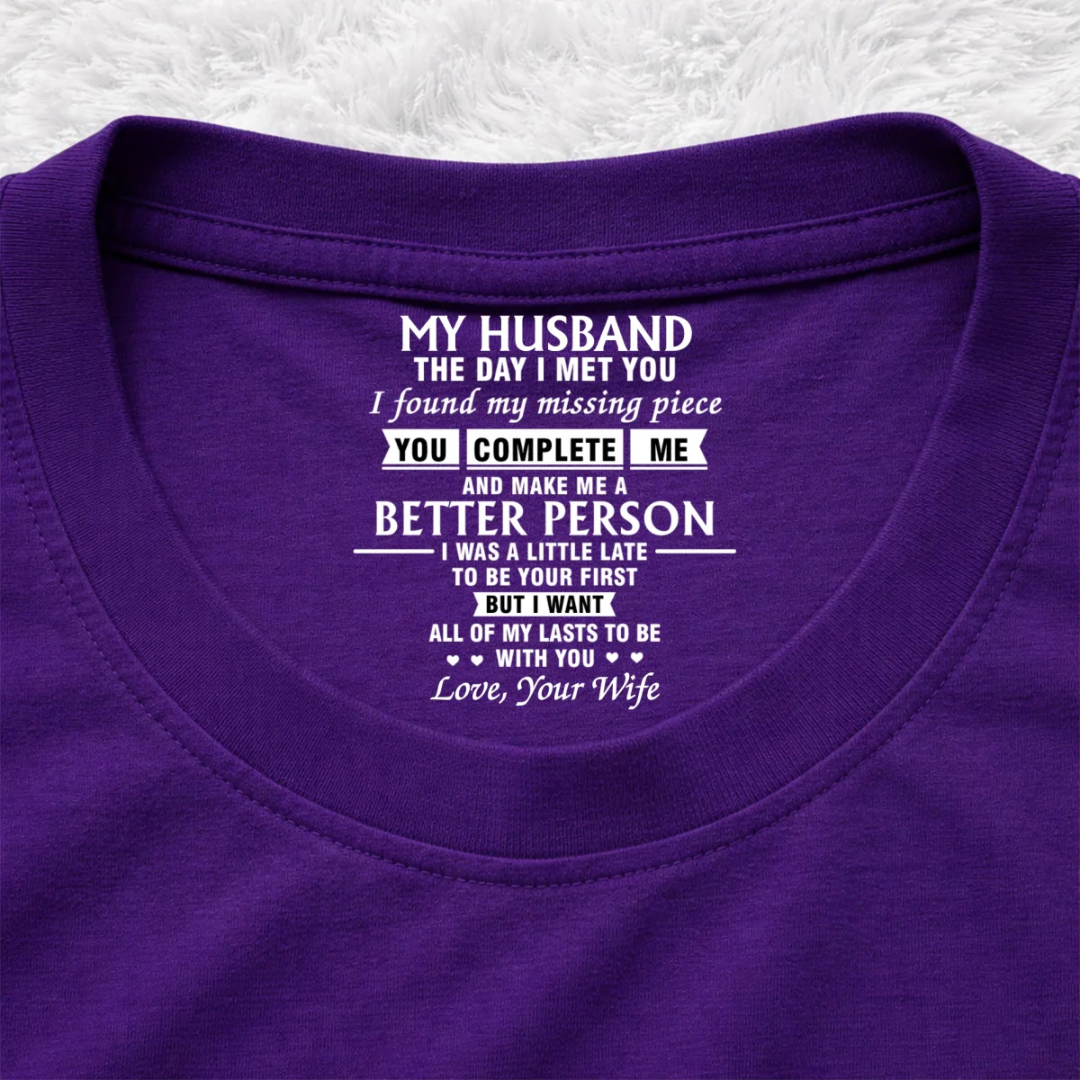 The Day I Met You - Personalized Custom Inside Neck Print T-shirt - Image 11