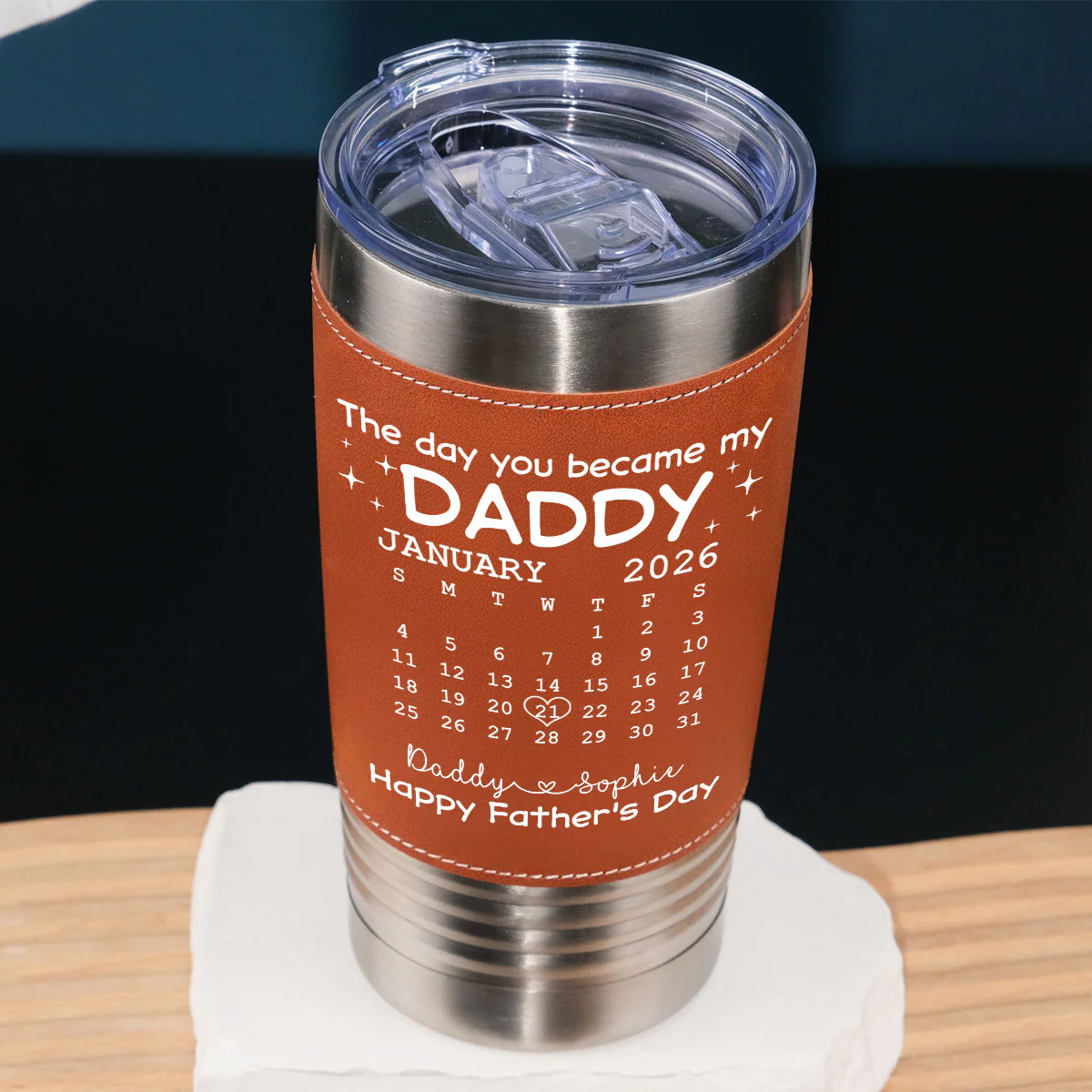 The Day You Become My Daddy - Personalized Custom Leather Tumbler - Image 2