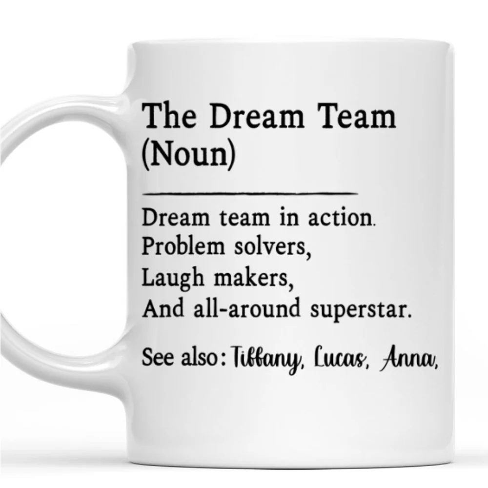 The Dream Team - Personalized Custom Coffee Mug - Image 8