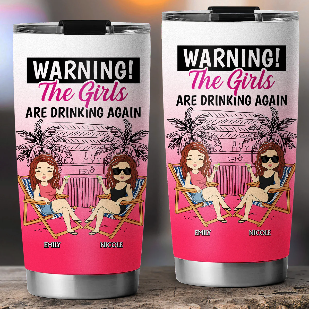 The Girls Are Drinking Again  - Personalized Custom Tumbler - Image 2