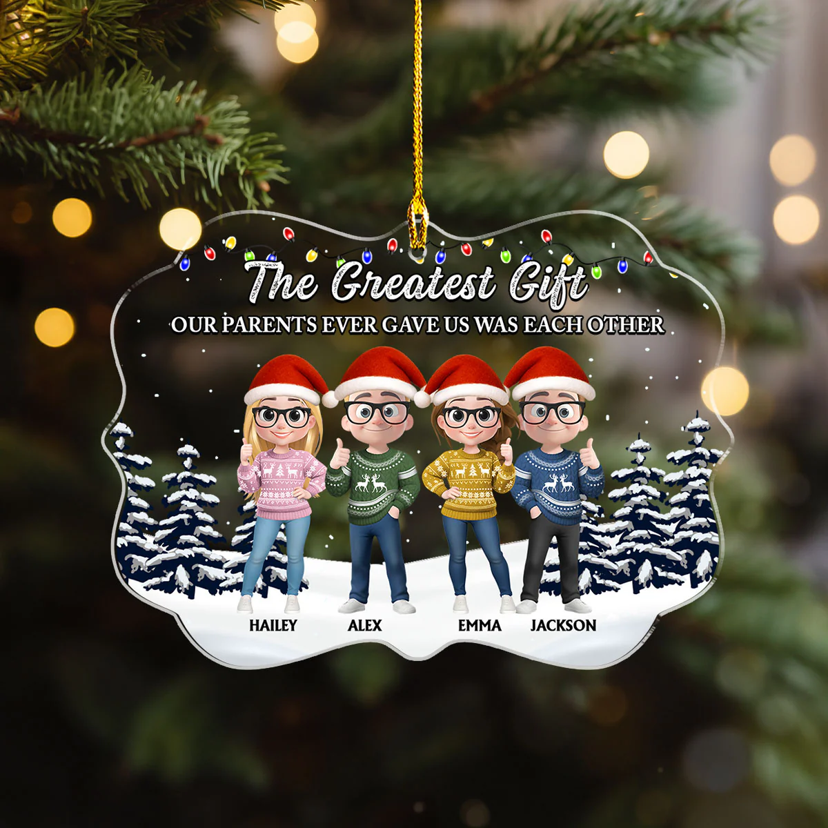 The Greatest Gift Ever - Personalized Custom Acrylic Ornament