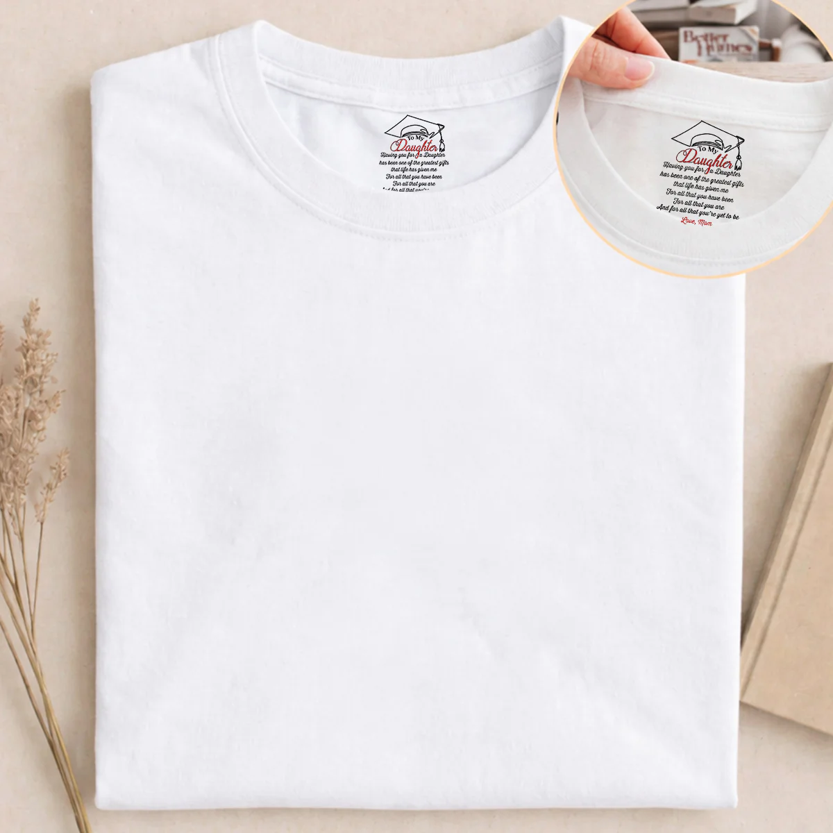 The Greatest Gift Life Ever Gives Me - Personalized Custom Inside Neck Print T-Shirt - Image 5
