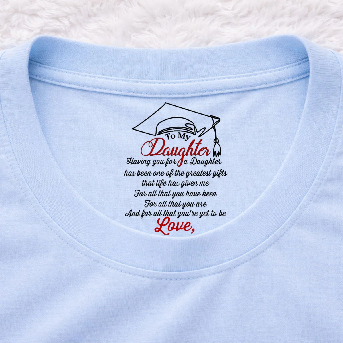 The Greatest Gift Life Ever Gives Me - Personalized Custom Inside Neck Print T-Shirt - Image 8