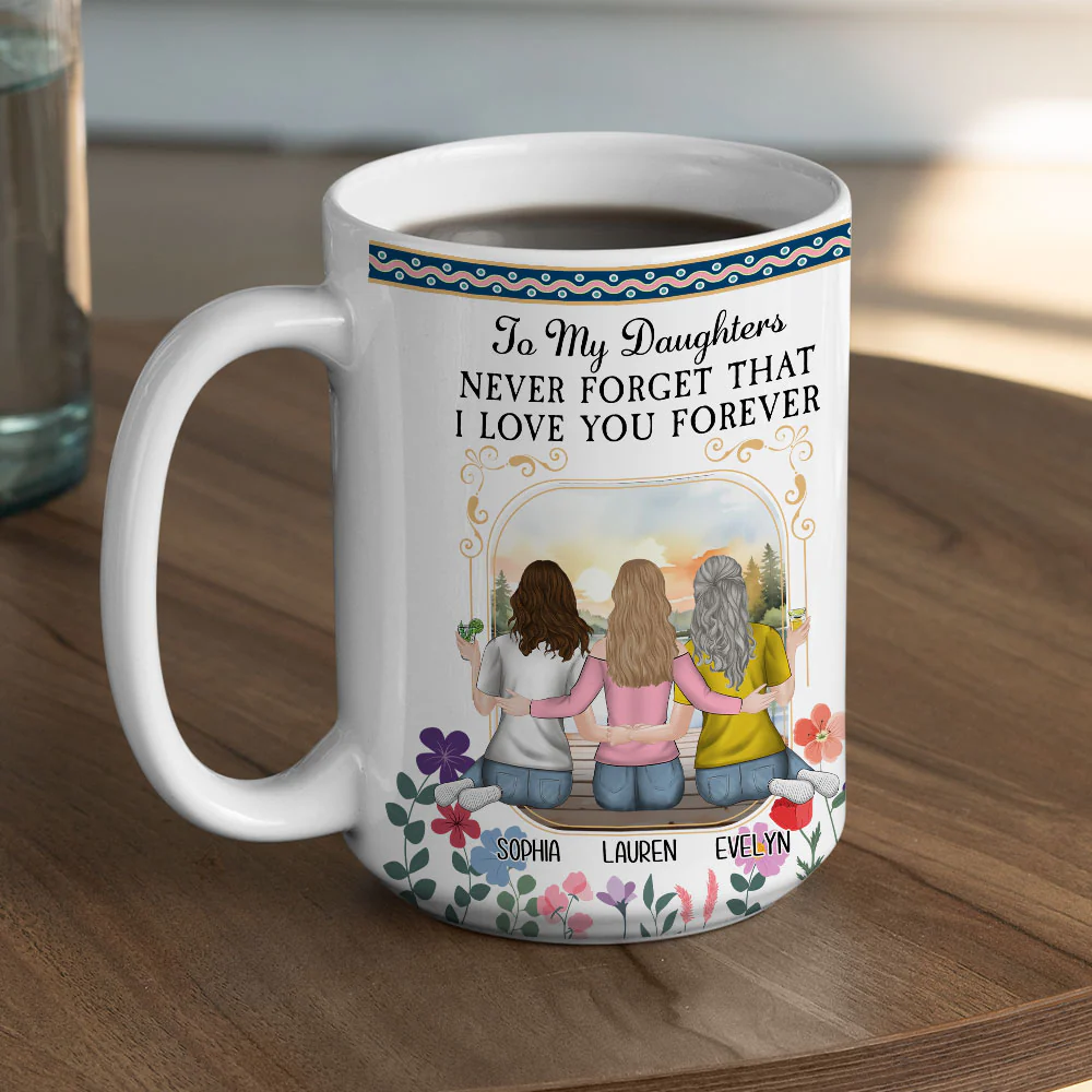 The Love Between A Mother And Daughters - Personalized Custom Coffee Mug - Image 6