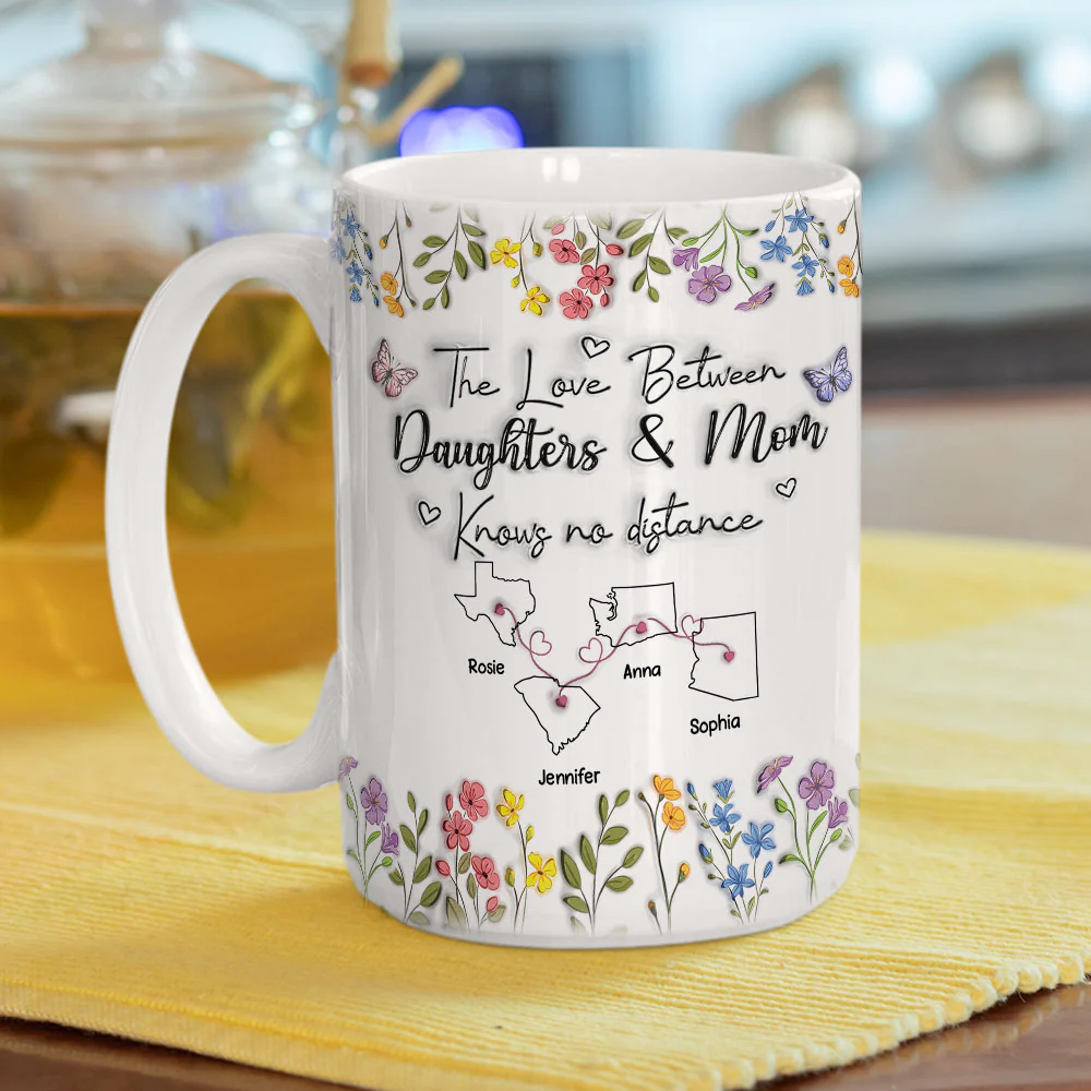 The Love Between Daughter And Mom Knows No Distance - Personalized Custom 3D Inflated Effect Mug - Image 9