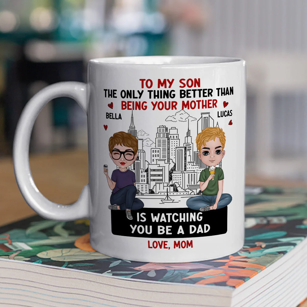 The Only Thing Better Than Being Your Mother - Personalized Custom Coffee Mug - Image 3