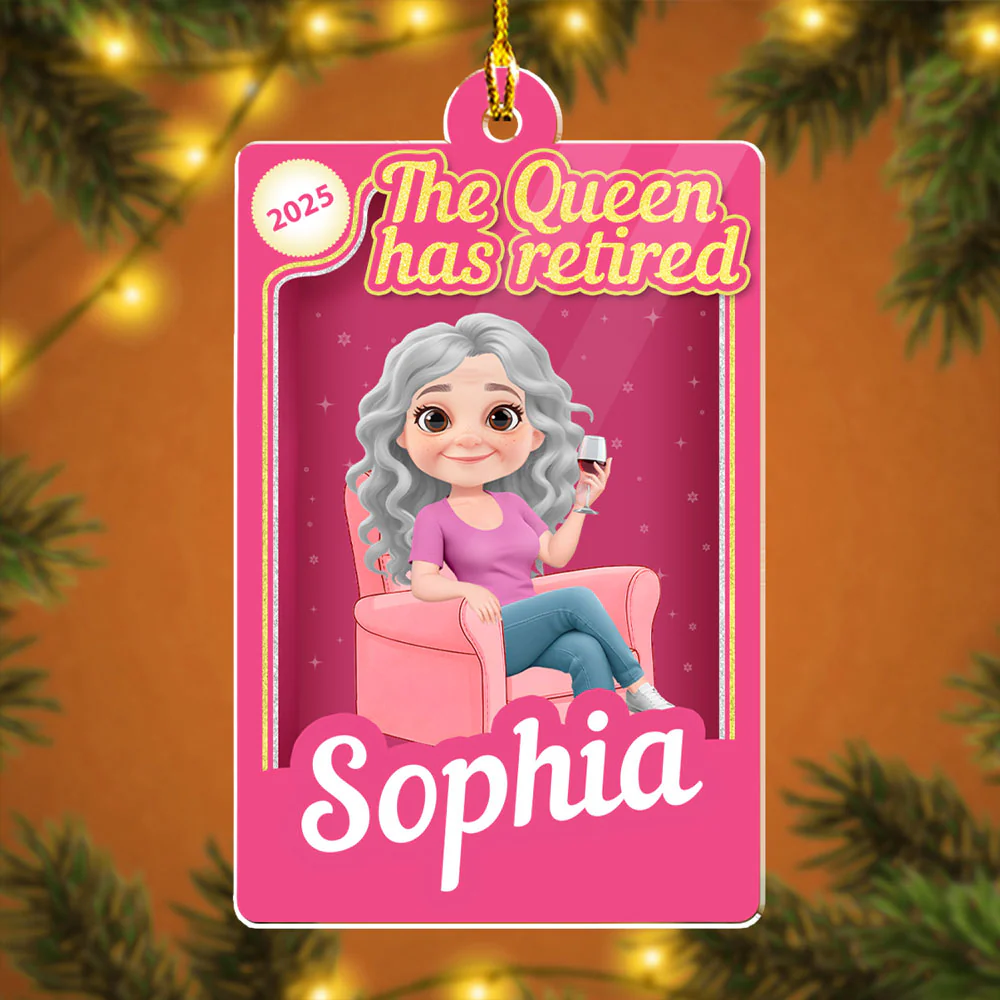 The Queen Has Retired - Personalized Custom Acrylic Ornament - Image 5