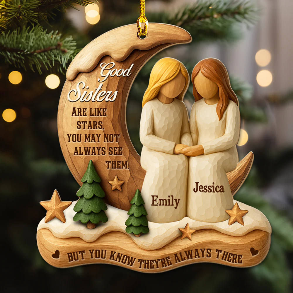The Sister I Choose - Personalized Custom 3D Effect Wood Ornament
