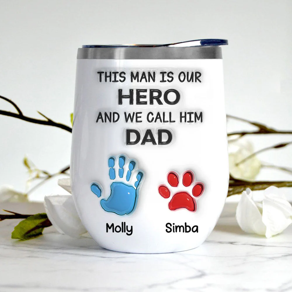 This Man Is Our Hero And We Call Him Dad - Personalized Custom Wine Tumbler - Image 2