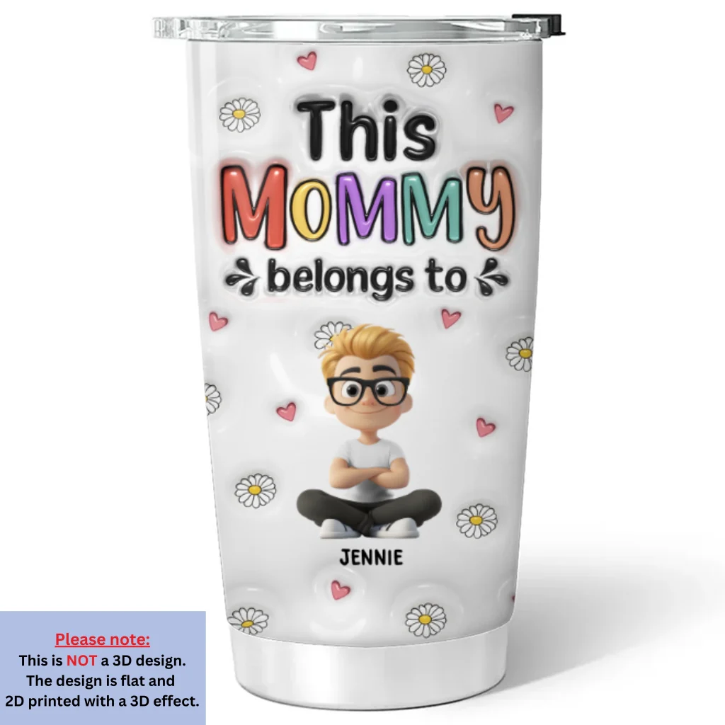 This Mommy Belongs To - Personalized Custom 3D Inflated Effect Tumbler - Image 5