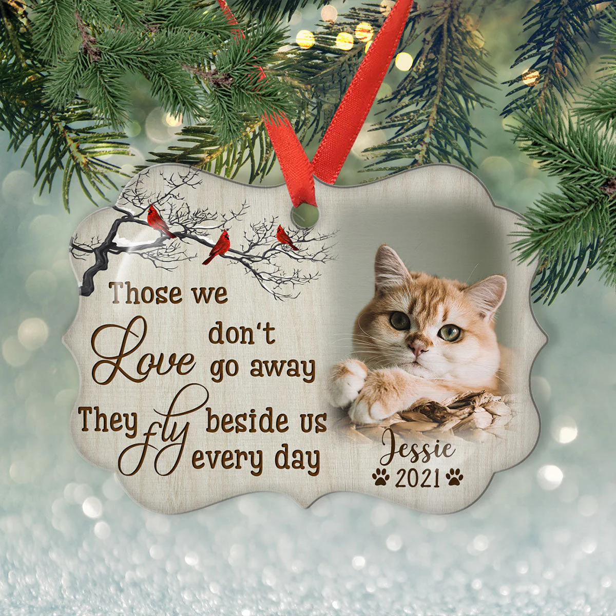 Those We Love Don't Go Away - Personalized Custom Aluminum Ornament - Image 4
