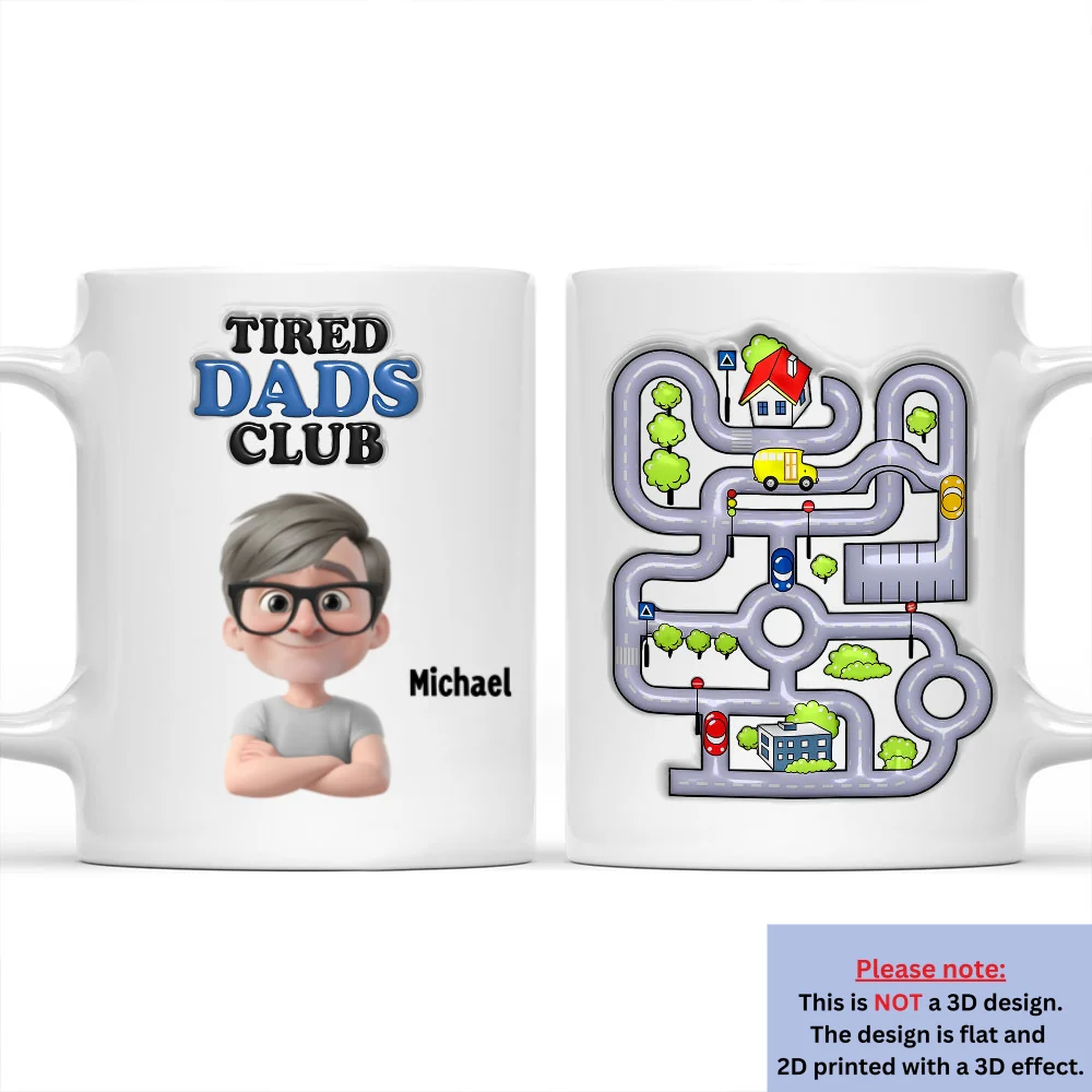 Tired Dads Club - Personalized Custom 3D Inflated Effect Mug - Image 7