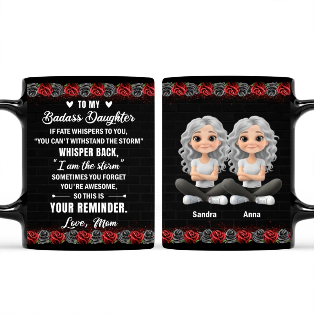 To My Badass Daughter - Personalized Custom Coffee Mug - Image 6