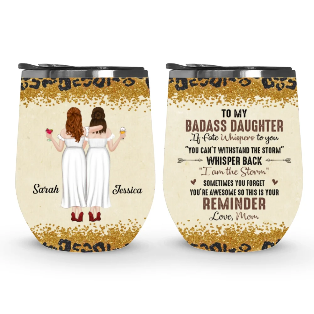 To My Badass Daughter - Personalized Custom Wine Tumbler - Image 6