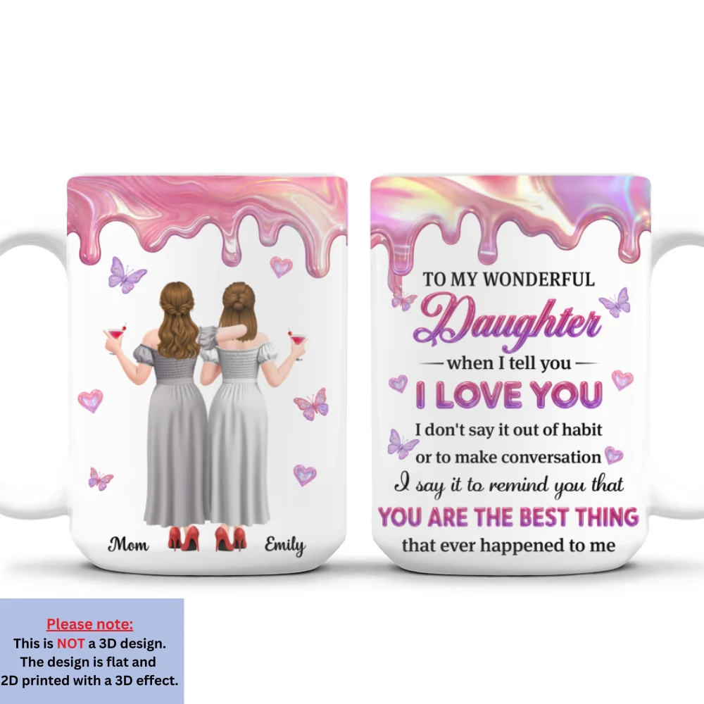 To My Beloved Daughter - Personalized Custom 3D Effect Mug - Image 9