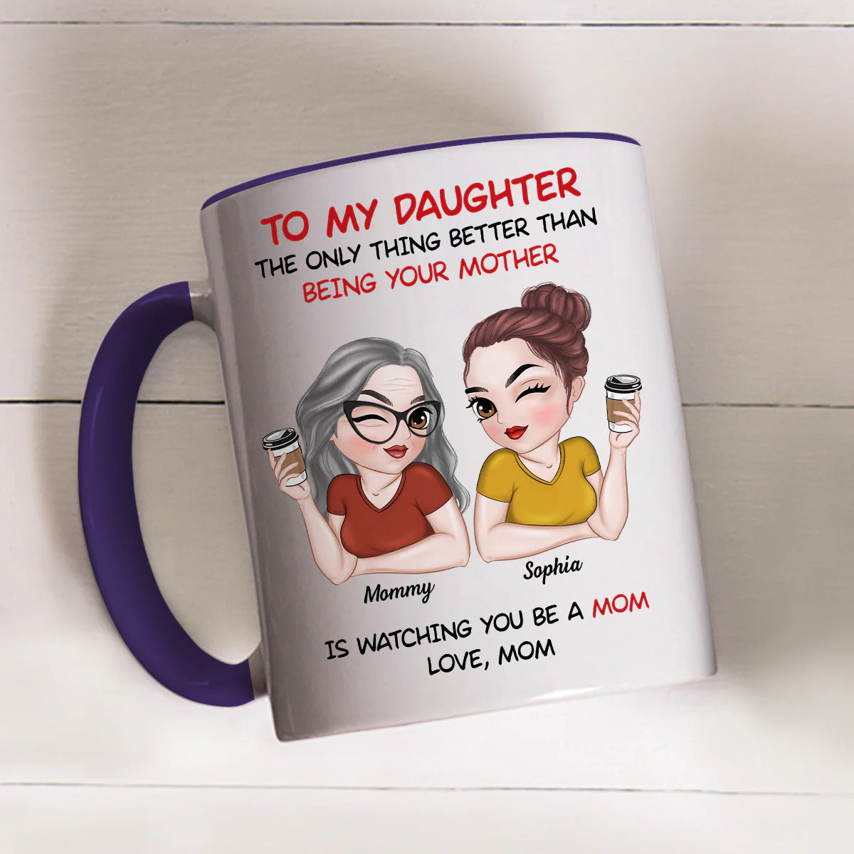 To My Daughter Happy Mothers Day - Personalized Custom Accent Mug - Image 2