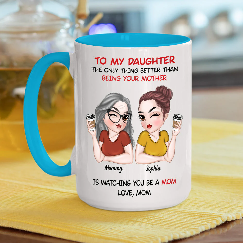 To My Daughter Happy Mothers Day - Personalized Custom Accent Mug - Image 5