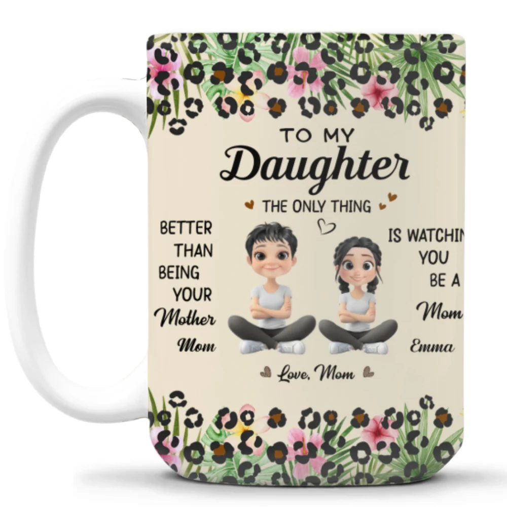 To My Daughter I Love You - Personalized Custom Coffee Mug - Image 7