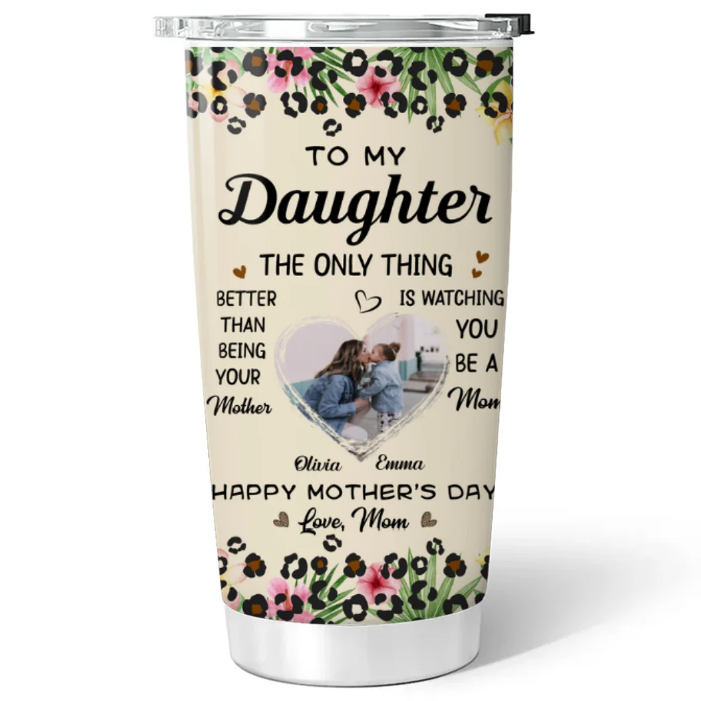 To My Daughter I Love You Photo - Personalized Custom Tumbler - Image 5