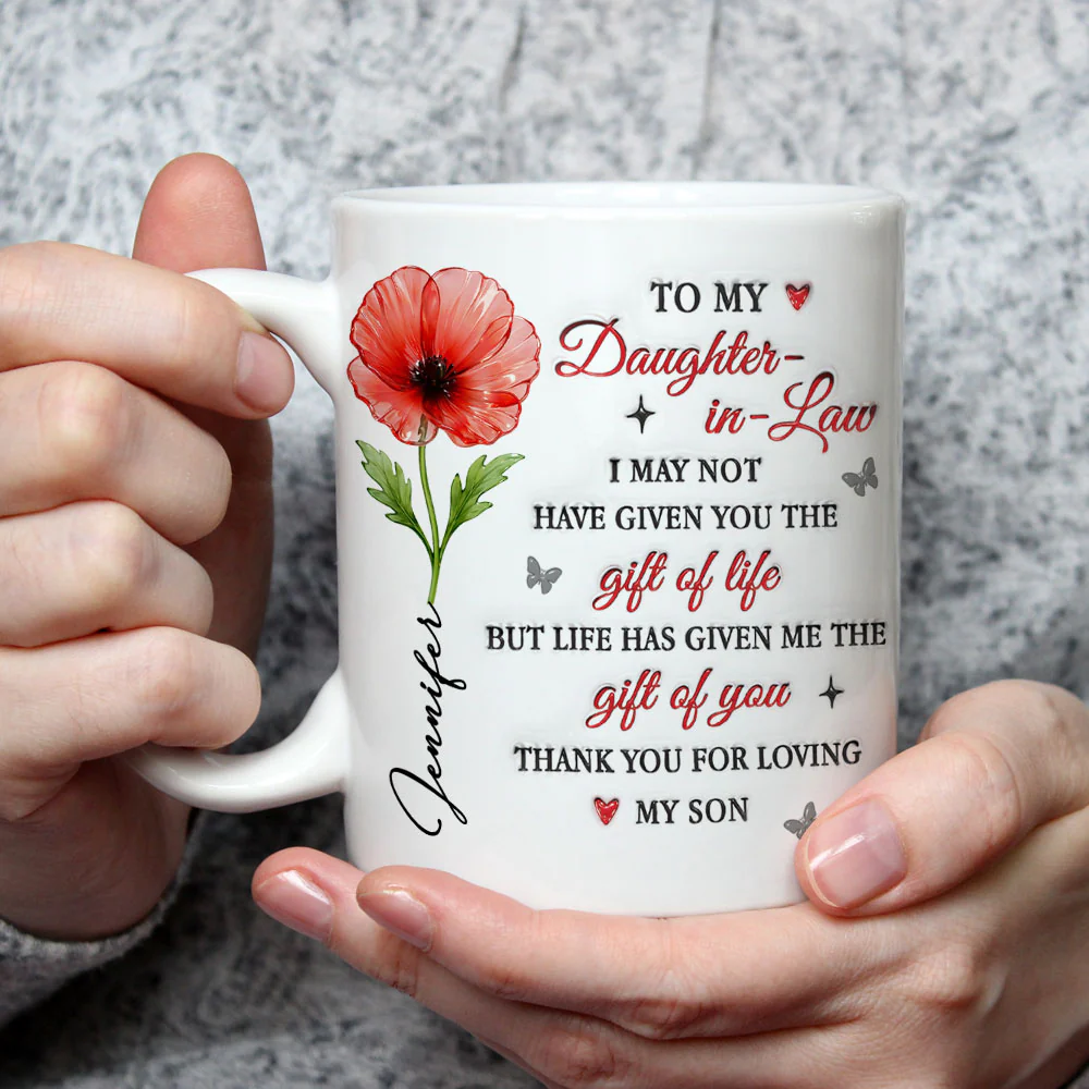 To My Daughter In Law 2 - Personalized Custom 3D Inflated Effect Mug - Image 3