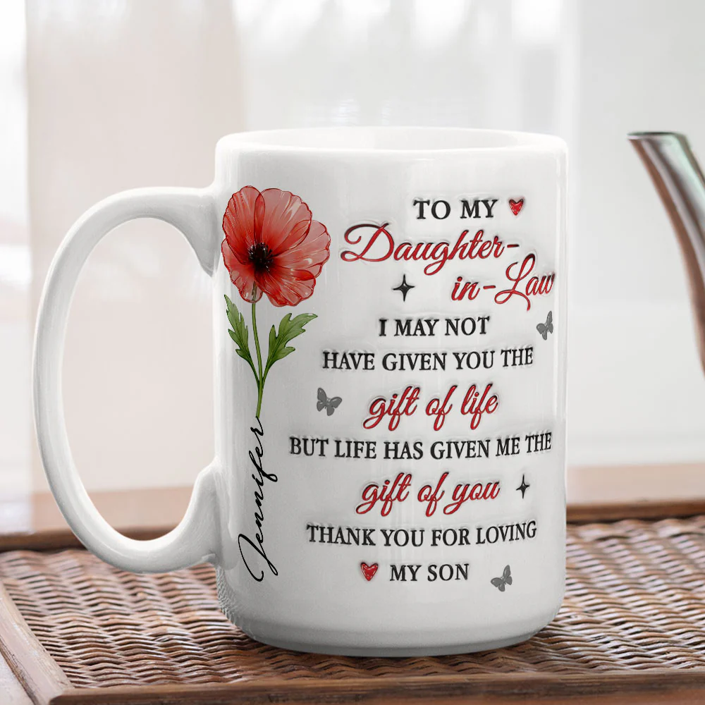 To My Daughter In Law 2 - Personalized Custom 3D Inflated Effect Mug - Image 4