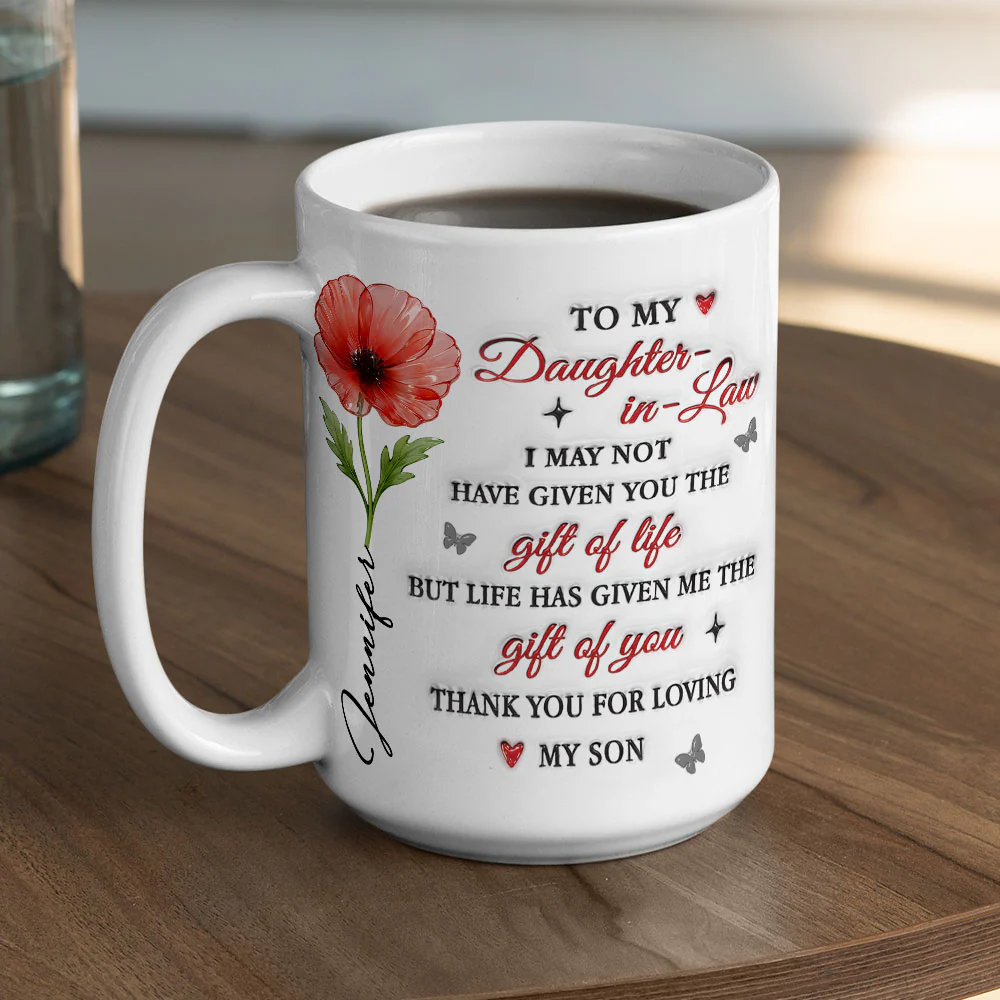 To My Daughter In Law 2 - Personalized Custom 3D Inflated Effect Mug - Image 5