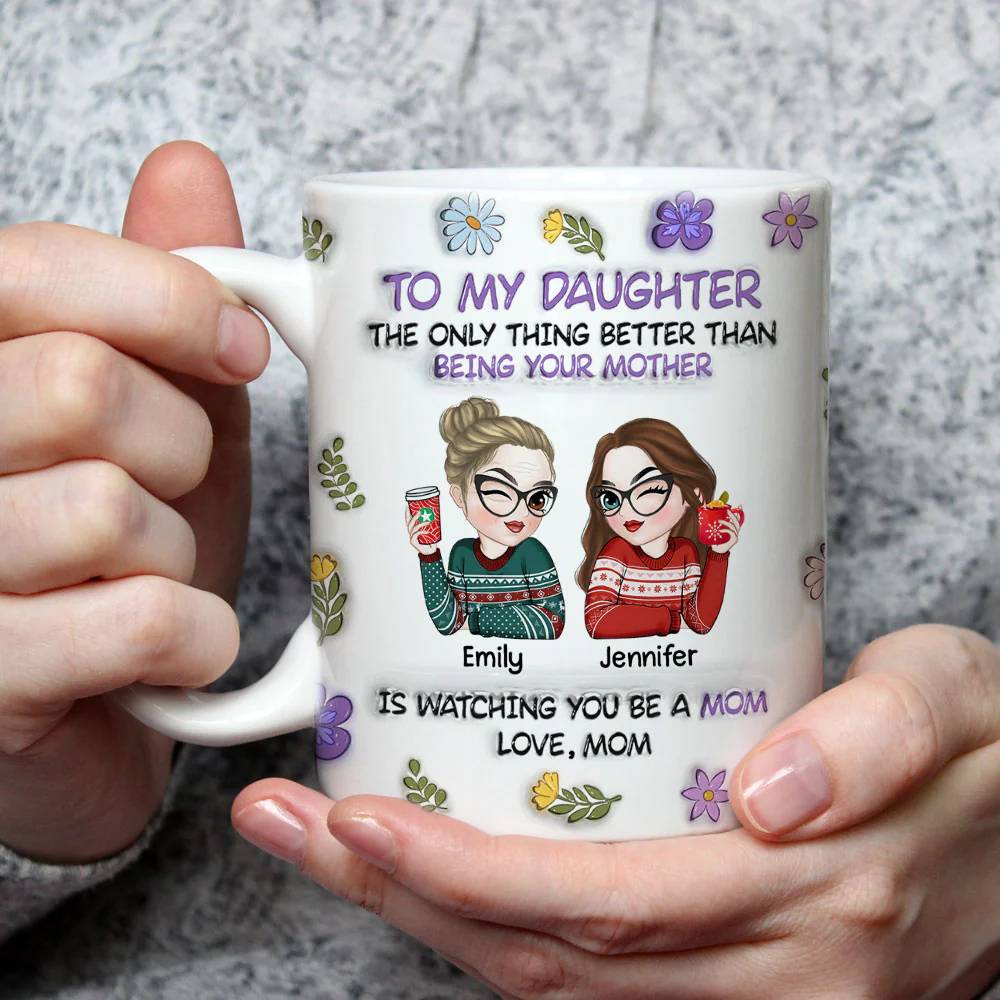 To My Daughter - Personalized Custom 3D Inflated Effect Mug - Image 3