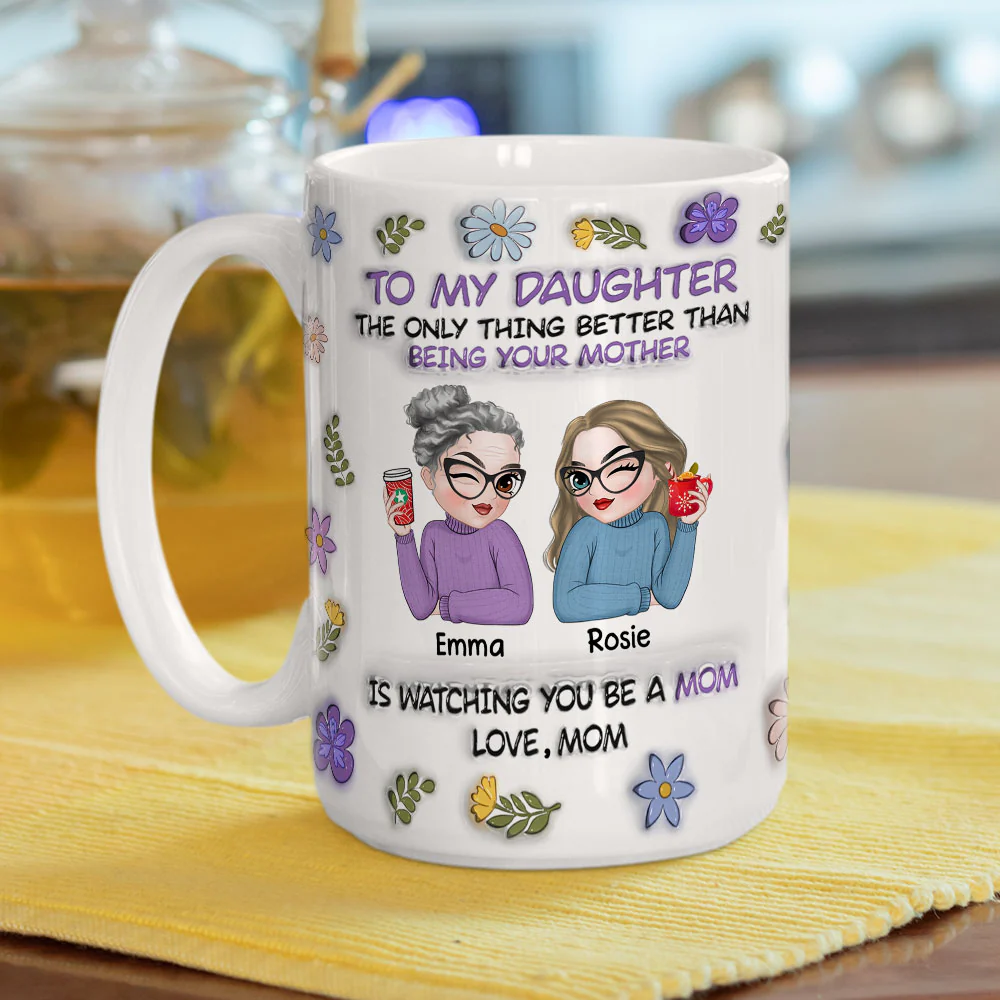 To My Daughter - Personalized Custom 3D Inflated Effect Mug - Image 9